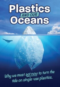 Plastics and our oceans poster